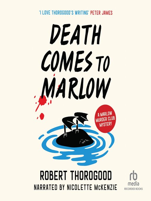 Title details for Death Comes to Marlow by Robert Thorogood - Wait list
